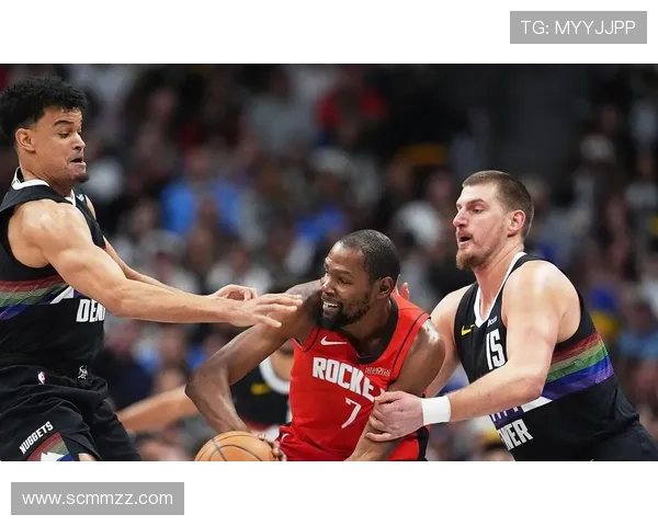 周五竞彩篮球焦点对决掘金客场挑战火箭争夺西部荣耀